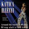 Illényi Katica -  Around the world in  80 days / 80 nap alatt a Föld körül CD